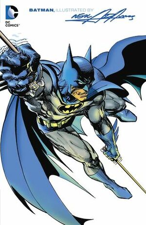 Batman Illustrated by Neal Adams, Vol. 2 by Neal Adams, Denny O'Neil