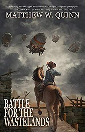 Battle for the Wastelands by Matthew W. Quinn, Matthew Cowdery