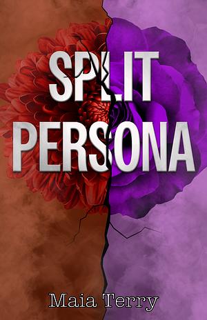 Split Persona by Maia Terry