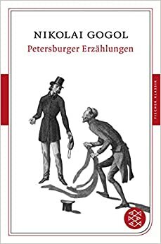 Petersburger Erzählungen by Nikolai Gogol, Alexander Eliasberg