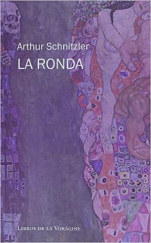 La Ronda by Arthur Schnitzler