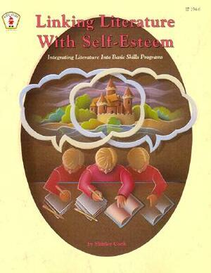 Linking Literature with Self-Esteem by Shirley Cook