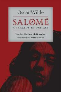 Salomé: A Tragedy in One Act by Oscar Wilde