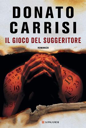 Il gioco del Suggeritore by Donato Carrisi