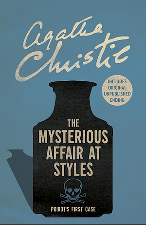 The Mysterious Affair at Styles by Agatha Christie