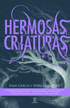 Hermosas criaturas by Kami Garcia