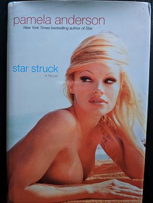 Star Struck by Pamela Anderson