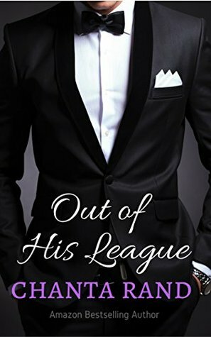 Out of His League by Chanta Rand