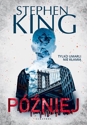 Później by Stephen King