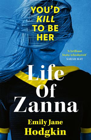 Life of Zanna by Emily Jane Hodgkin