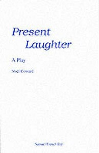 Present Laughter by Noël Coward