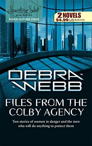 Files from the Colby Agency: The Bodyguard's Baby / Protective Custody by Debra Webb