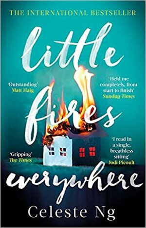 Little Fires Everywhere by Celeste Ng