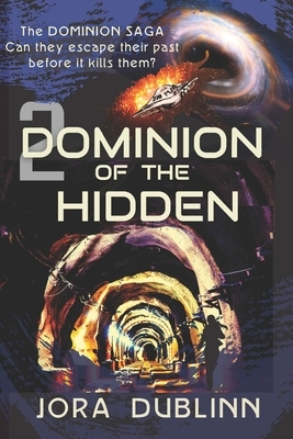 Dominion of the Hidden by Jora Dublinn