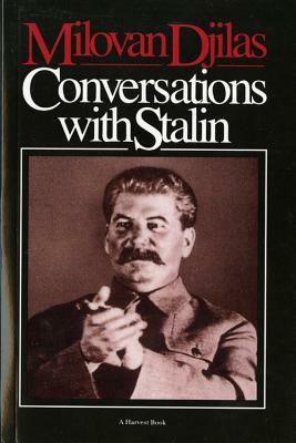 Conversations With Stalin by Milovan Đilas