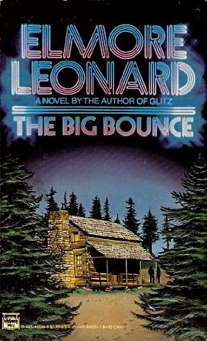 The Big Bounce by Elmore Leonard