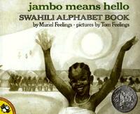 Jambo Means Hello: A Swahili Alphabet Book by Muriel Feelings