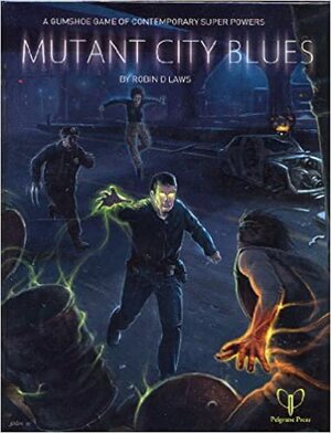 Mutant City Blues by Robin D. Laws