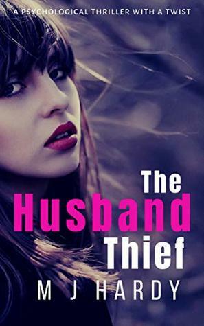 The Husband Thief by M.J. Hardy