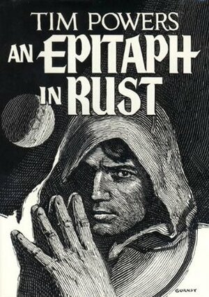 An Epitaph In Rust by Tim Powers