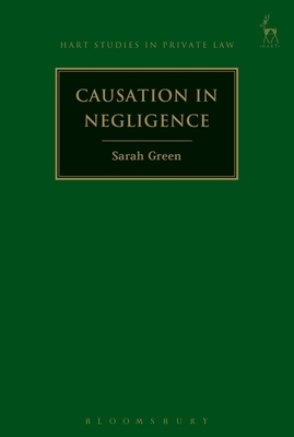 Causation in Negligence by Sarah Green