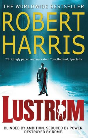 Lustrum: by Oliver Ford Davies, Robert Harris