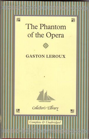 The Phantom of the Opera by Peter Harness, Gaston Leroux