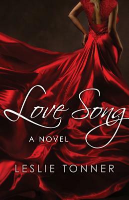 Love Song by Leslie Tonner