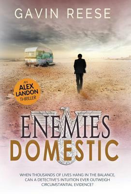 Enemies Domestic by Gavin Reese