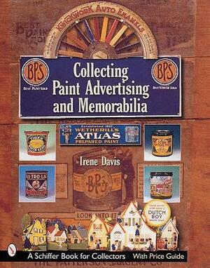Collecting Paint Advertising and Memorabilia by Irene Davis