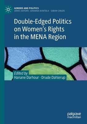 Double-Edged Politics on Women's Rights in the Mena Region by 