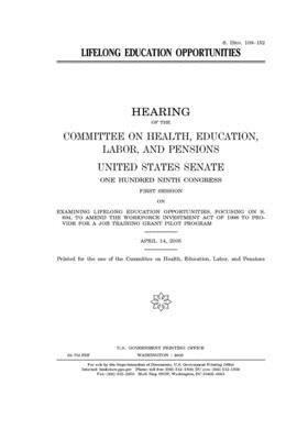 Lifelong education opportunities by United States Congress, Committee on Health Education (senate), United States Senate