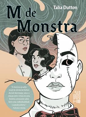 M de monstra by Talia Dutton