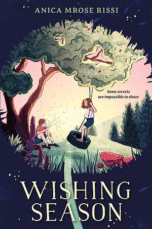 Wishing Season by Anica Mrose Rissi