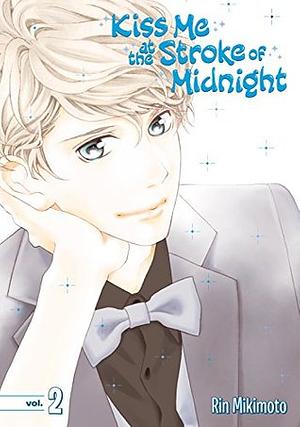 Kiss Me At the Stroke of Midnight Vol. 2 by Rin Mikimoto