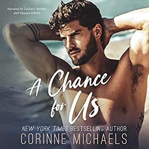 A Chance for Us by Corinne Michaels