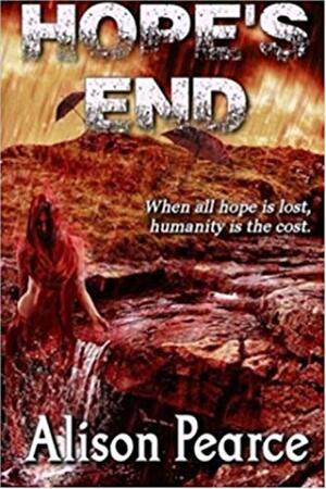 Hope's End by Pavarti Tyler, Jason Brock, Alison Pearce