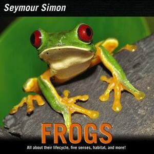 Frogs by Seymour Simon