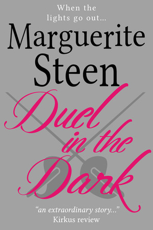 Duel in the Dark by Marguerite Steen