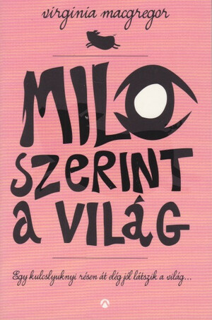 Milo szerint a világ by Virginia Macgregor