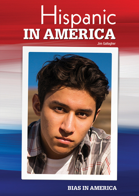 Hispanic in America by Jim Gallagher