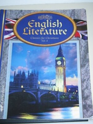English Literature: Classics for Christians, Vol. 6 by Jan Anderson, Laurel Elizabeth Hicks