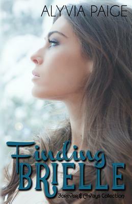 Finding Brielle by Alyvia Paige
