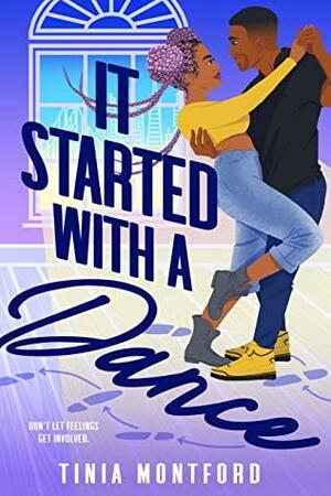 It Started with a Dance by Tinia Montford