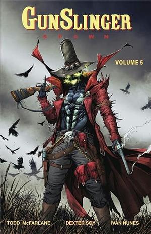 Gunslinger Spawn Vol. 5 by Todd McFarlane