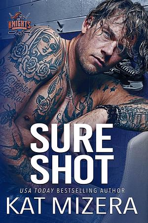 Sure Shot by Kat Mizera