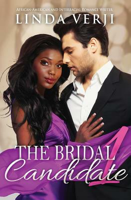 The Bridal Candidate 1 by Linda Verji