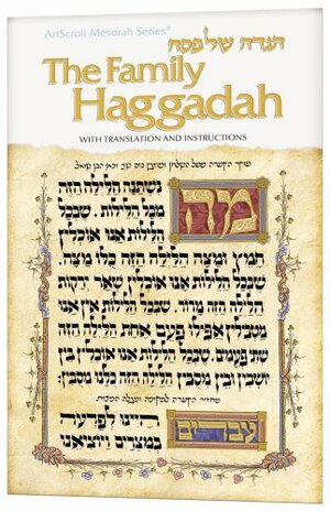 Family Haggadah: Hagadah Shel Pesah by Nosson Scherman, Meir Zlotowitz