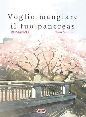 Voglio mangiare il tuo pancreas by Yoru Sumino