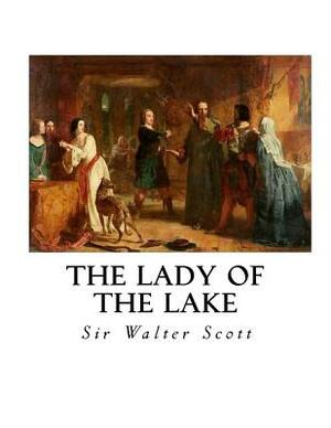 The Lady of the Lake by Walter Scott, William J. Rolfe